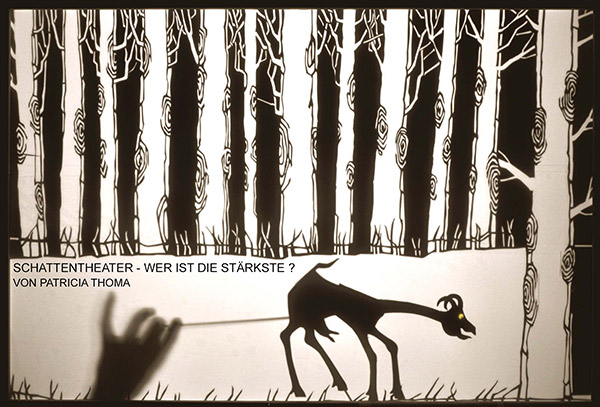 Wer ist die Stärkste? Schattentheater